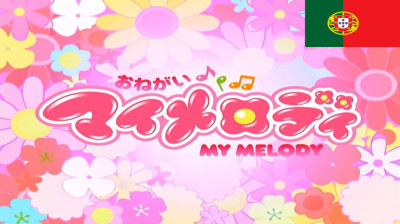 Onegai My Melody (Dublado em PT-PT)