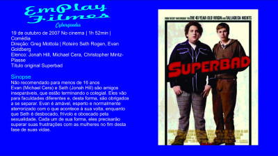 Superbad - É Hoje (2007) # Comédia Adolescente