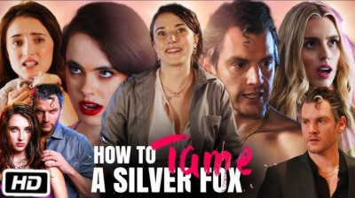 Watch 'How to Tame a Silver Fox' (Full Drama FREE) [Full Movie Reelshort]