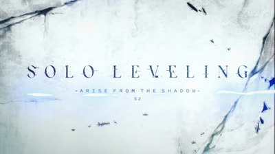 15 Ep Solo Leveling Season 1 et 2