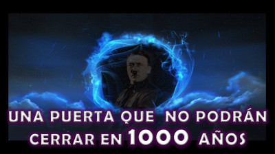 EL FÜHRER - UNA PUERTA QUE LOS DEMONIOS NO PODRÁN CERRAR EN MIL AÑOS