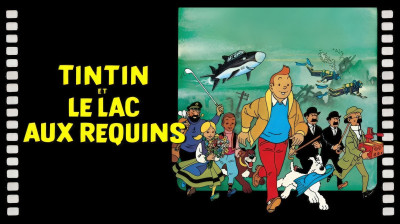 Tintin et le lac aux requins - 1972 HD