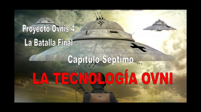PROYECTO OVNIS T4x07 - TECNOLOGÍA OVNI